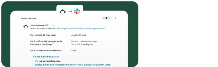 En Slack-notifikation fra SurveyMonkey i en "#events-channel", der viser en ny tilmelding til "Viverly-kundearrangement 2025" Notifikationen indeholder oplysninger om deltagerens navn, valgte mindre sessioner og T-shirtstørrelse.