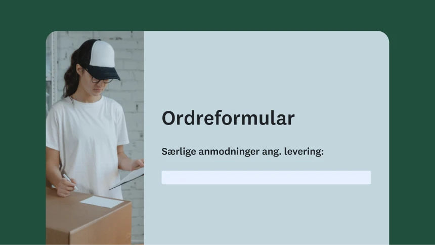 ordreformular, der viser særlige anmodninger ang. levering