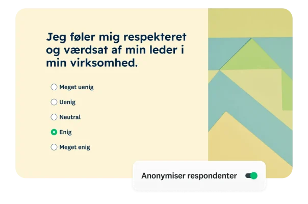 Spørgsmål i spørgeundersøgelse, der siger, at jeg føler mig respekteret og værdsat af min leder i min virksomhed.