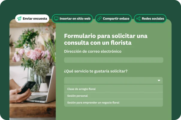 Una plantilla de formulario para solicitar una consulta con un florista, junto a varias opciones para compartir la encuesta, como: enviarla por correo electrónico, insertarla en un sitio, compartir un enlace y publicarla en redes sociales