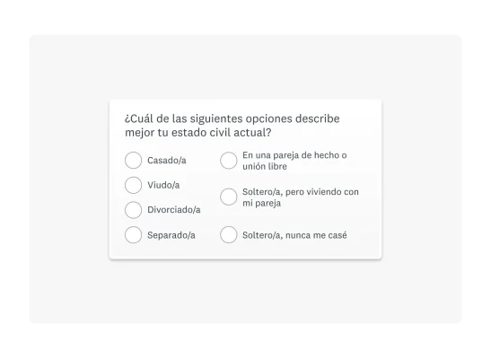 Ejemplo de una pregunta de encuesta de segmentación demográfica: ¿Cuál de las siguientes opciones describe mejor tu estado civil actual?