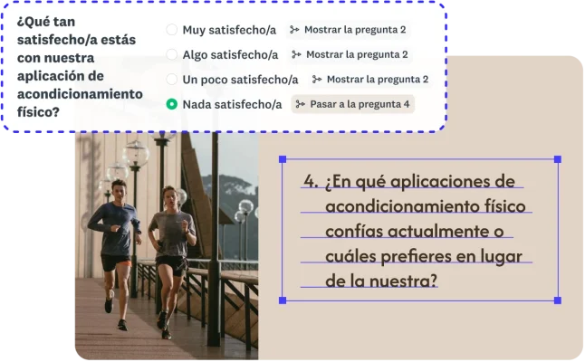 Lógica de encuesta que muestra una ruta para ir a la pregunta 4 para saber sobre los competidores cuando el usuario no está nada satisfecho con su aplicación actual.