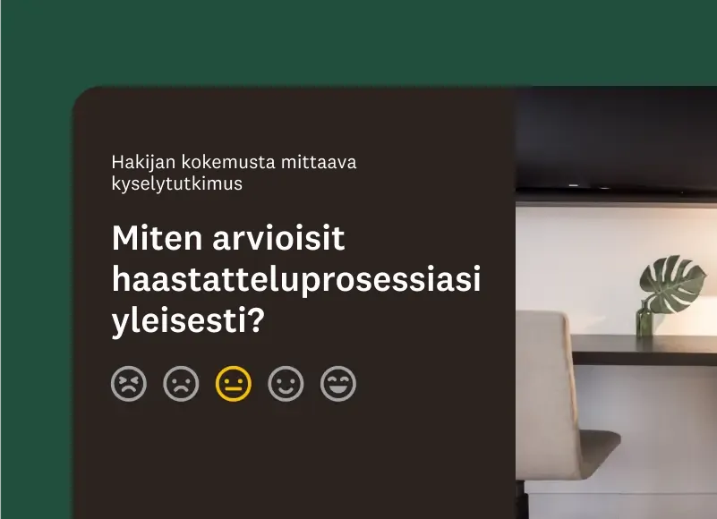 Näyttökuva kyselytutkimuskysymyksestä, jossa kysytään mielipidettä haastatteluprosessista