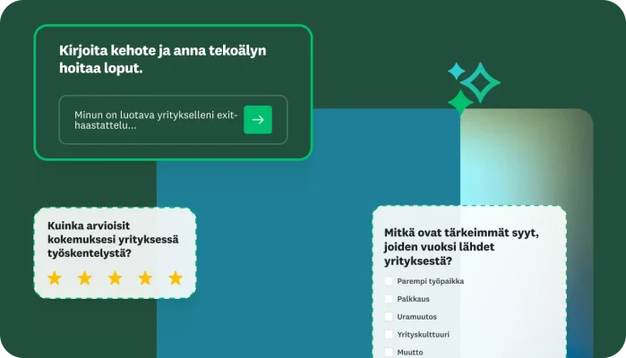Tekstikenttä, jossa käyttäjää pyydetään kirjoittamaan kehote ja jättämään loput tekoälyn hoidettavaksi. Sen vieressä on kyselytutkimuksen kysymys, jossa vastaajaa pyydetään arvioimaan kokemuksensa yrityksessä työskentelystä ja kertomaan tärkeimmät syyt lähtemiselle