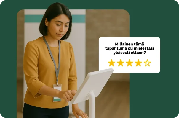 Nainen, jolla on kaulanauha, kirjoittaa telineeseen kiinnitetyllä tabletilla, ja vieressä on kysymys siitä, millainen tapahtuma oli yleisesti ottaen, sekä neljä tähteä