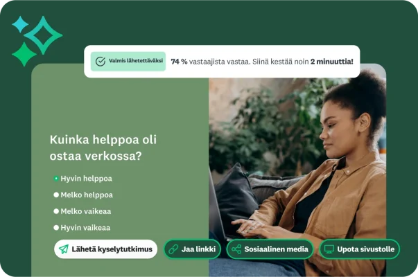 Nainen kirjoittamassa kannettavalla tietokoneella, vieressä kyselytutkimuskysymys, jossa kysytään verkkotilausprosessin helppoudesta, ja jonka ohessa on tieto siitä, että kyselytutkimus on valmis lähetettäväksi ja että 74 % vastaajista tekee sen loppuun