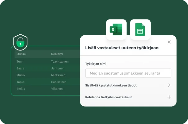 Turvalukon kuvake osana lomaketta, joka sisältää nimiluettelon. Ponnahdusikkunan kehote "Lisää vastaukset uuteen työkirjaan" sekä vaihtoehdot Excel- ja Google Sheets ‑ohjelmistoille