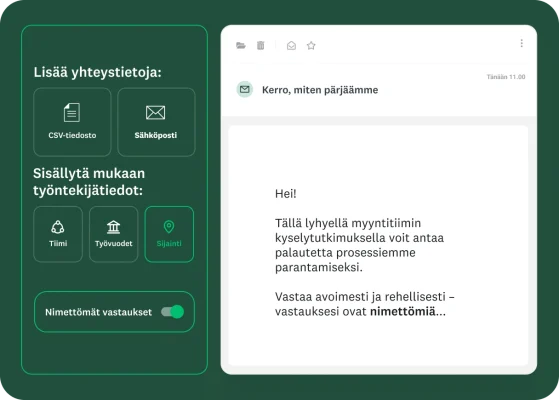 Näyttö, jossa on vaihtoehdot kyselytutkimuksen lähettämiseksi sähköpostitse CSV-tiedostosta tai sähköpostista noudettaville yhteystiedoille sekä mahdollisuus sisällyttää mukaan työntekijätiedot, kuten tiimi, työvuosien määrä sekä sijainti. Alla on myös päälle-/pois-painike vastausten anonymisointia varten.