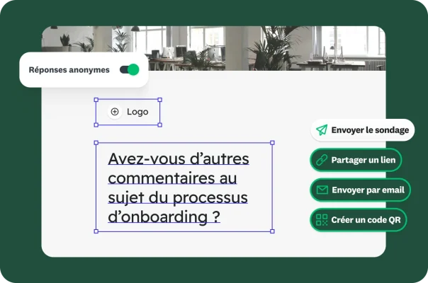 Un écran de création de sondage sur l’intégration des nouveaux employés, avec notamment des options permettant d’envoyer le sondage, de le partager et de rendre les réponses anonymes