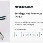 Sondage Tweezerman comportant une question NPS : dans quelle mesure recommanderiez-vous notre entreprise ?