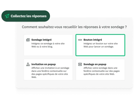 Options de recueil des réponses à votre sondage, notamment un sondage intégré, un bouton intégré, une invitation contextuelle et un sondage contextuel
