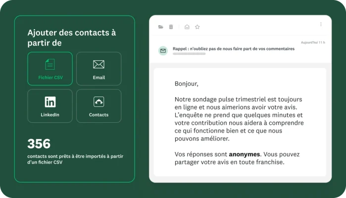 Option pour ajouter des contacts à qui envoyer un sondage via un fichier CSV, par email, via LinkedIn ou via des contacts enregistrés, avec un email invitant les utilisateurs à participer au sondage trimestriel.