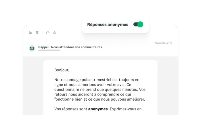 Extrait d’un email invitant les employés à répondre à un sondage pulse, avec une indication que les réponses sont anonymes