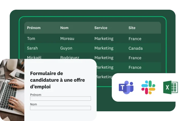 Formulaire de candidature à une offre d’emploi, à côté d’un tableau répertoriant des noms de candidats, de services et de sites. En incrustation, les logos Microsoft Teams, Slack et Excel.