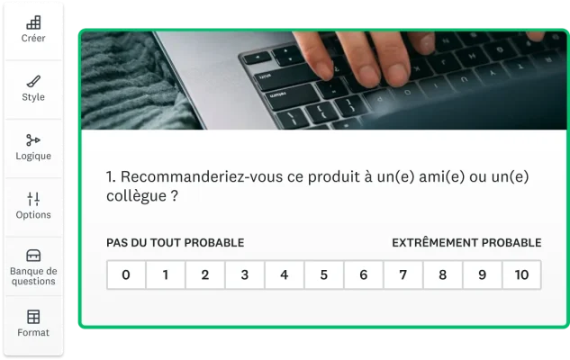 Capture d’écran d’une question de type Échelle de Likert demandant si vous recommanderiez un produit à votre entourage