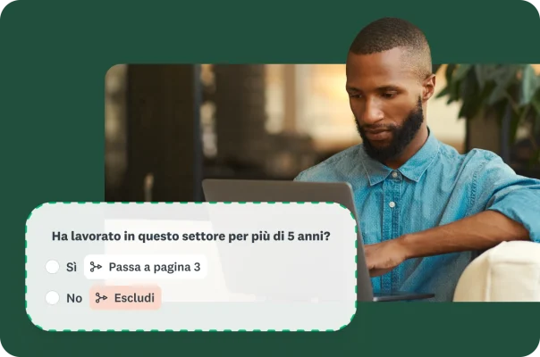 Un uomo che usa il laptop, con un riquadro in sovrapposizione che mostra la domanda del modulo con le opzioni di logica di salto ed esclusione.