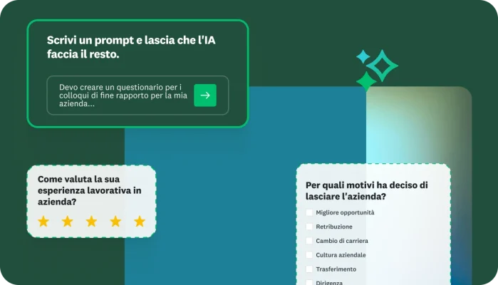 Casella di testo in cui si chiede all'utente di scrivere un prompt e lasciare che l'IA faccia il resto, accanto a domande di indagine che chiedono di valutare l'esperienza di lavoro in azienda e di specificare i motivi per cui si è deciso di lasciare l'azienda
