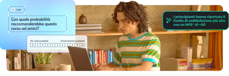 Una persona che utilizza un computer portatile, con un riquadro in sovrapposizione con la domanda di un questionario che chiede di esprimere la probabilità di consigliare il corso; sulla destra un punteggio NPS.