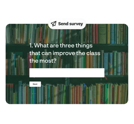 Survey question box, asking "What are three things that can improve the class the most?"