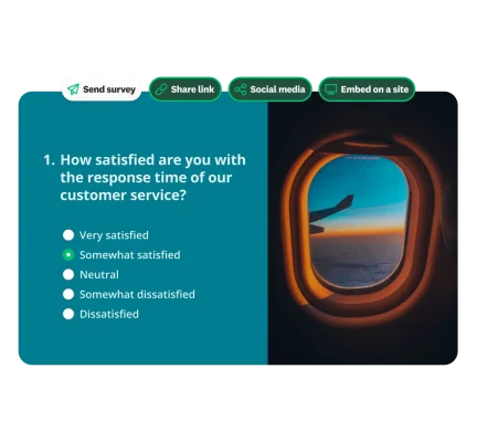 Survey question box, asking "How satisfied are you with the response time or our customer service?"