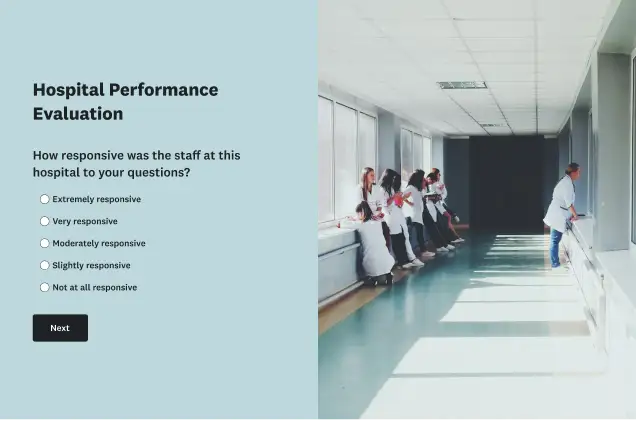 A Hospital Performance Evaluation survey with a multiple-choice question about staff responsiveness. The form is next to a photo of hospital staff in a hallway