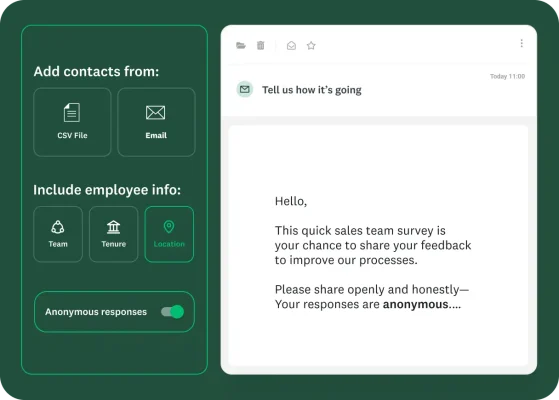 A screen showing options to send a survey via email to contacts from a CSV or email, including employee info like Team, Tenure, and Location, with a toggle for Anonymous responses.