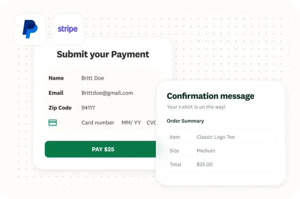 Submit your payment interface with confirmation message integrated with PayPal and Stripe